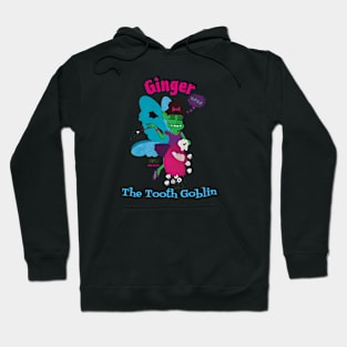 Ginger the Tooth Goblin Hoodie